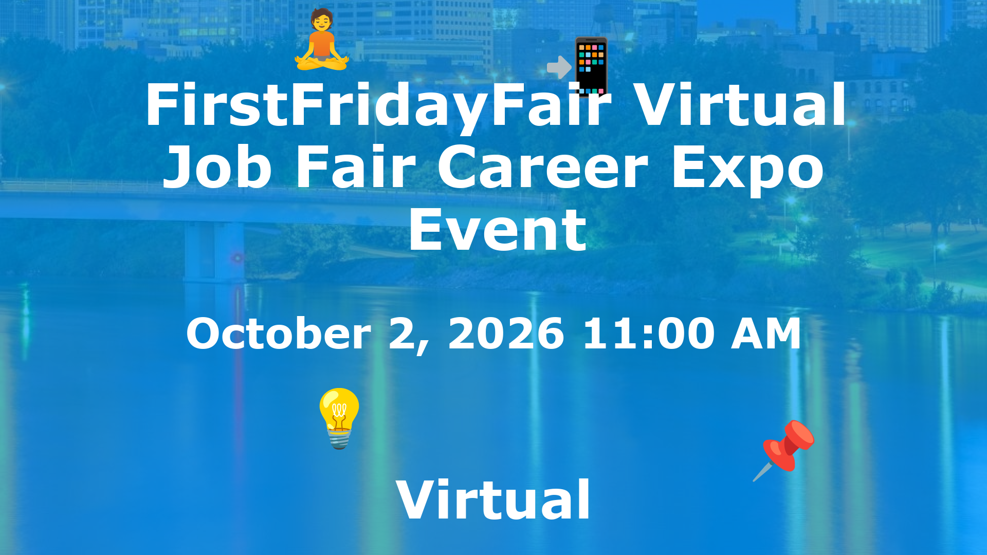 FirstFridayFair Virtual Job Fair Career Expo Event event image